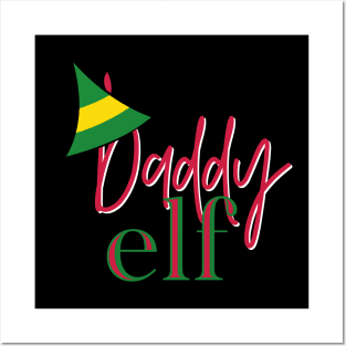 Daddy Elf Christmas Shirt Posters and Art